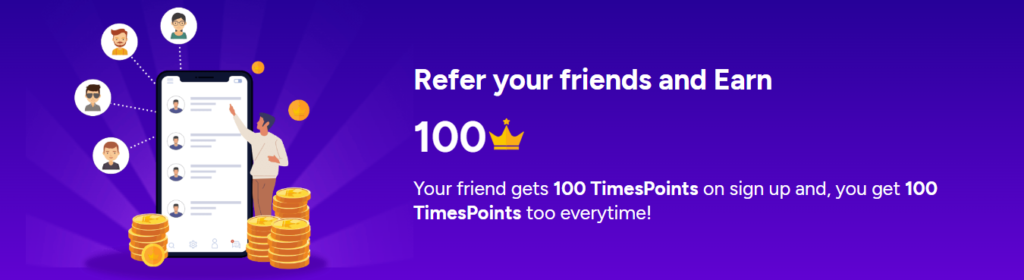 Use TimesPoints Referral Code 'SBJ71A2' | Get 100 TimesPoints